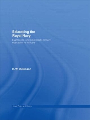 Educating the Royal Navy: 18th and 19th Century Education for Officers book