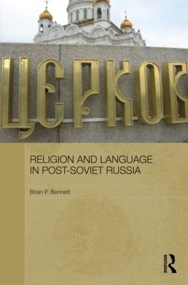 Religion and Language in Post-Soviet Russia book