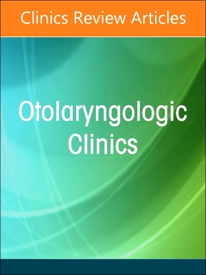 Allergy and Asthma in Otolaryngology, An Issue of Otolaryngologic Clinics of North America: Volume 57-2 book