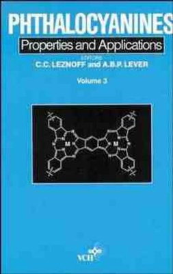 Phthalocyanines: Properties and Applications by C. C. Leznoff