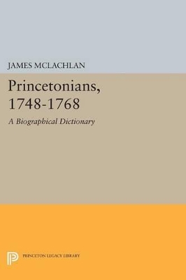 Princetonians, 1748-1768 book