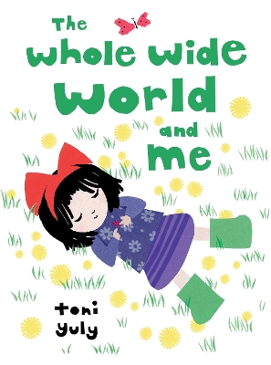 The Whole Wide World and Me book