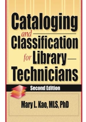 Cataloging and Classification for Library Technicians book