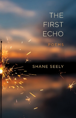 The First Echo: Poems book