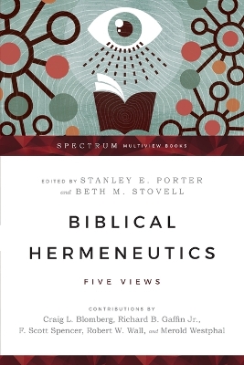 Biblical Hermeneutics by Stanley E. Porter