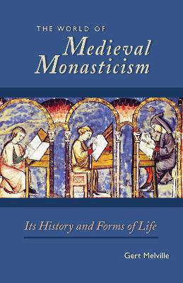 World of Medieval Monasticism book