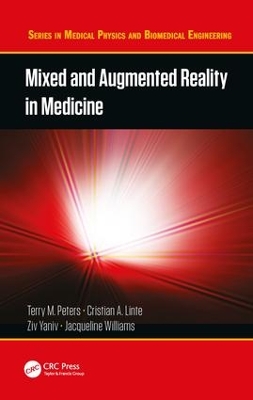 Mixed and Augmented Reality in Medicine book