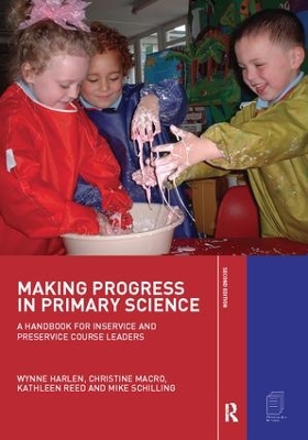Making Progress in Primary Science by Wynne Harlen