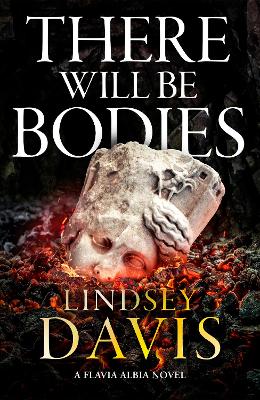 There Will Be Bodies by Lindsey Davis