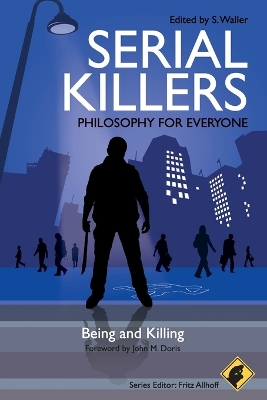 Serial Killers - Philosophy for Everyone book