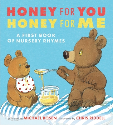 Honey for You, Honey for Me: A First Book of Nursery Rhymes book