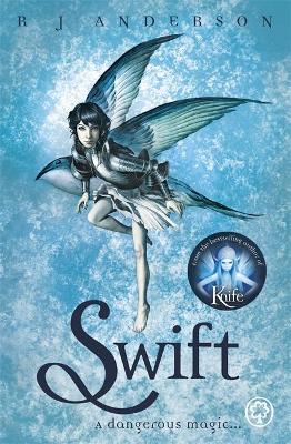Swift by R J Anderson