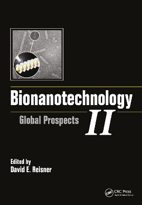 Bionanotechnology II by David E. Reisner