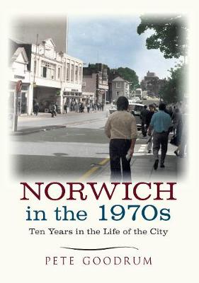 Norwich in the 1970s book
