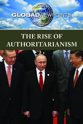 The Rise of Authoritarianism by Gary Wiener