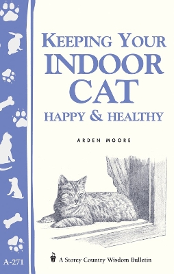 Keeping Your Indoor Cat Happy & Healthy book