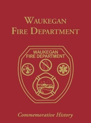 Waukegan Co, Il Fire book