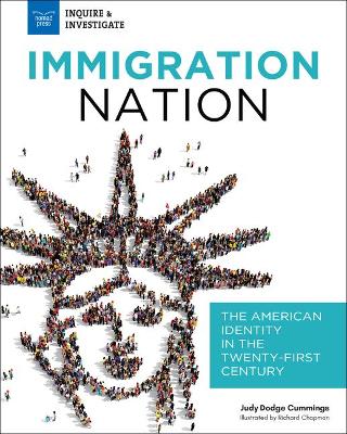 Immigration Nation: The American Identity in the Twenty-First Century by Judy Dodge Cummings