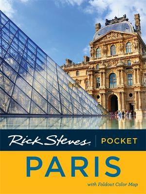 Rick Steves Pocket Paris, 3rd Edition book