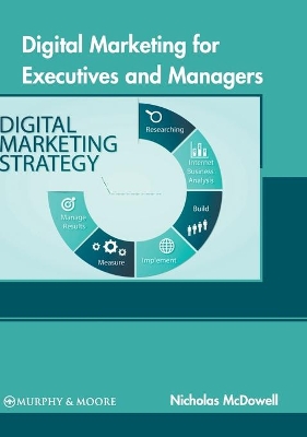 Digital Marketing for Executives and Managers book