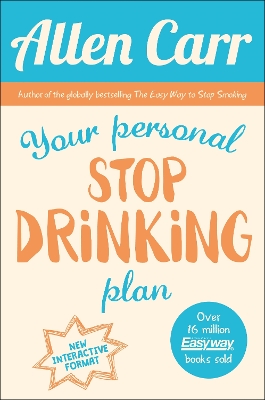 Your Personal Stop Drinking Plan by Allen Carr