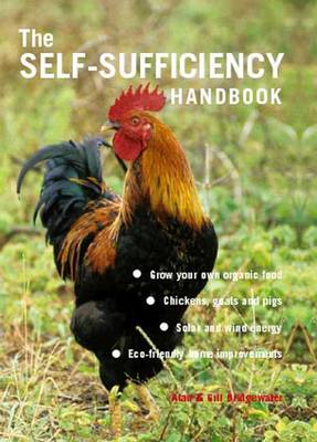 The Self-sufficiency Handbook by Alan Bridgewater