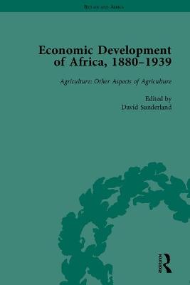 Economic Development of Africa, 1880-1939 book