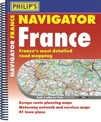 Philip's Navigator Road Atlas France: (Spiral binding) book