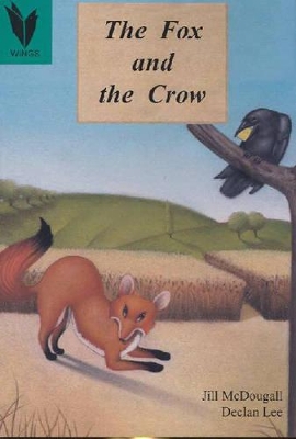 The Fox and the Crow: Reading Recovery Level 12 book