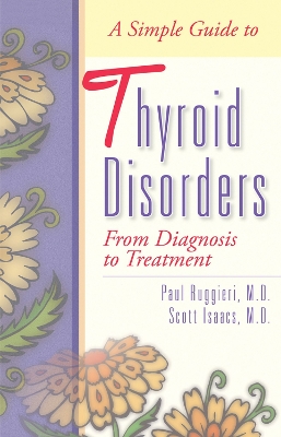 Simple Guide to Thyroid Disorders book