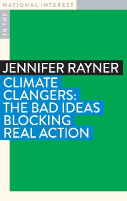 Climate Clangers: The Bad Ideas Blocking Real Action book