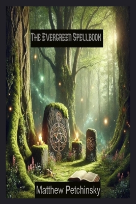 The Evergreen Spellbook book