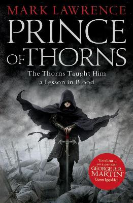 Prince of Thorns by Mark Lawrence