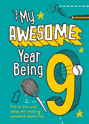My Awesome Year being 9 book