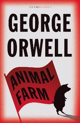 Animal Farm (Collins Classics) by George Orwell