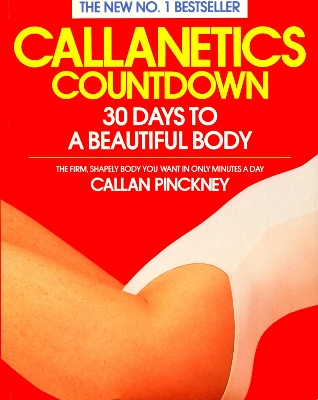 Callanetics Countdown by Callan Pinckney