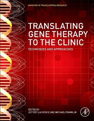 Translating Gene Therapy to the Clinic book