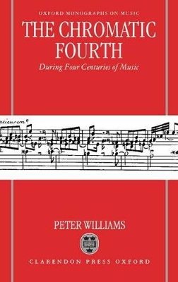 Chromatic Fourth During Four Centuries of Music book