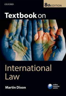 Textbook on International Law by Martin Dixon