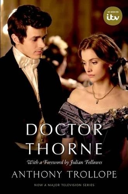 Doctor Thorne TV Tie-In with a foreword by Julian Fellowes book