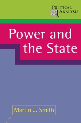 Power and the State by Martin J. Smith