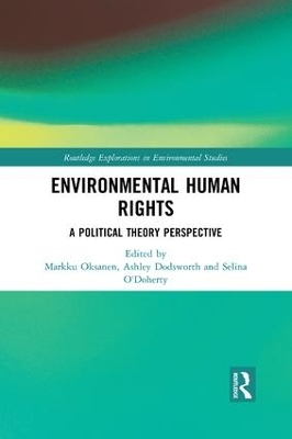Environmental Human Rights: A Political Theory Perspective book
