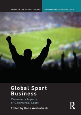 Global Sport Business by Hans Westerbeek