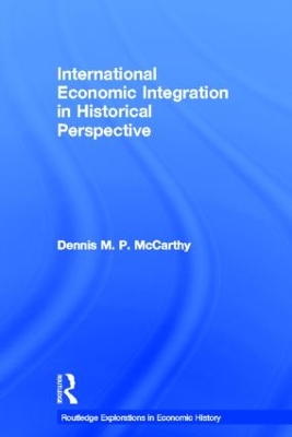 International Economic Integration in Historical Perspective book
