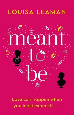 Meant to Be: A heart-warming romance about finding love in unexpected places book