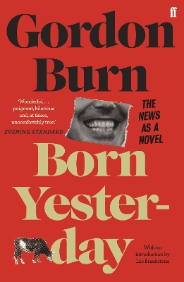 Born Yesterday: The News as a Novel book