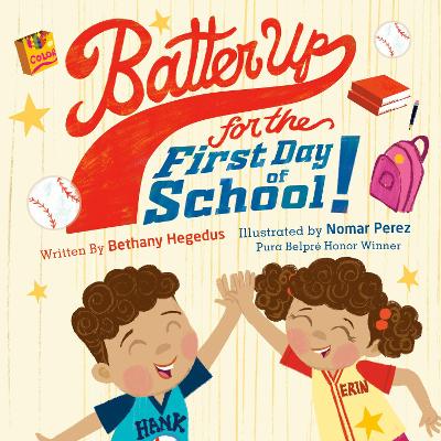 Batter Up for the First Day of School! book