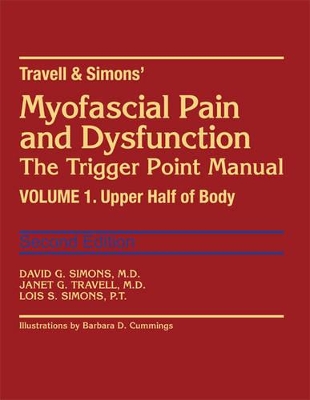 Travell and Simon's Myofascial Pain and Dysfunction by Janet G. Travell