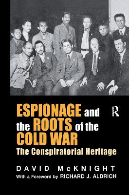 Espionage and the Roots of the Cold War book