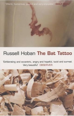 The Bat Tattoo by Russell Hoban